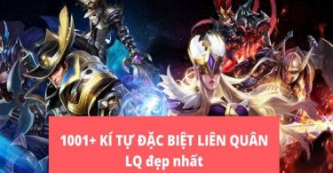 ki-tu-dac-biet-lien-quan
